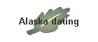 Alaska dating