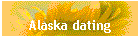 Alaska dating