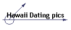 Hawaii Dating pics